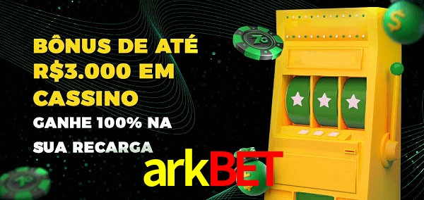 arkbet melhor bônus de depósito